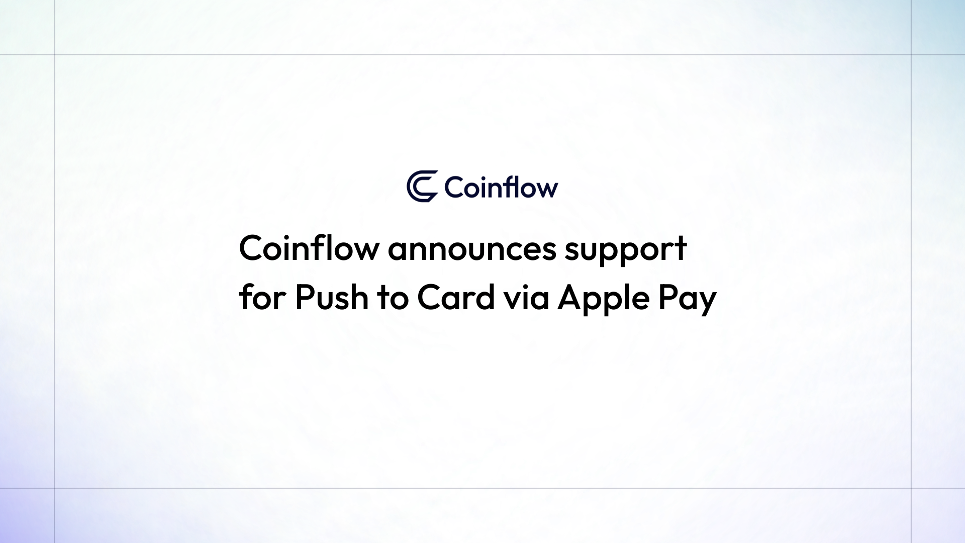 Coinflow announces support for Push to Card via Apple Pay